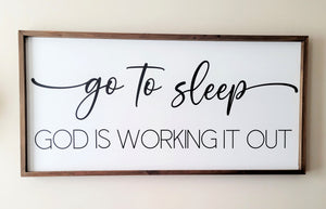 Give it to God and Go to Sleep Wood Wall Decor, Bedroom Wall Sign, Over the Bed Wall Decor, God is Working it Out Framed Wall Decor