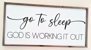 Give it to God and Go to Sleep Wood Wall Decor, Bedroom Wall Sign, Over the Bed Wall Decor, God is Working it Out Framed Wall Decor