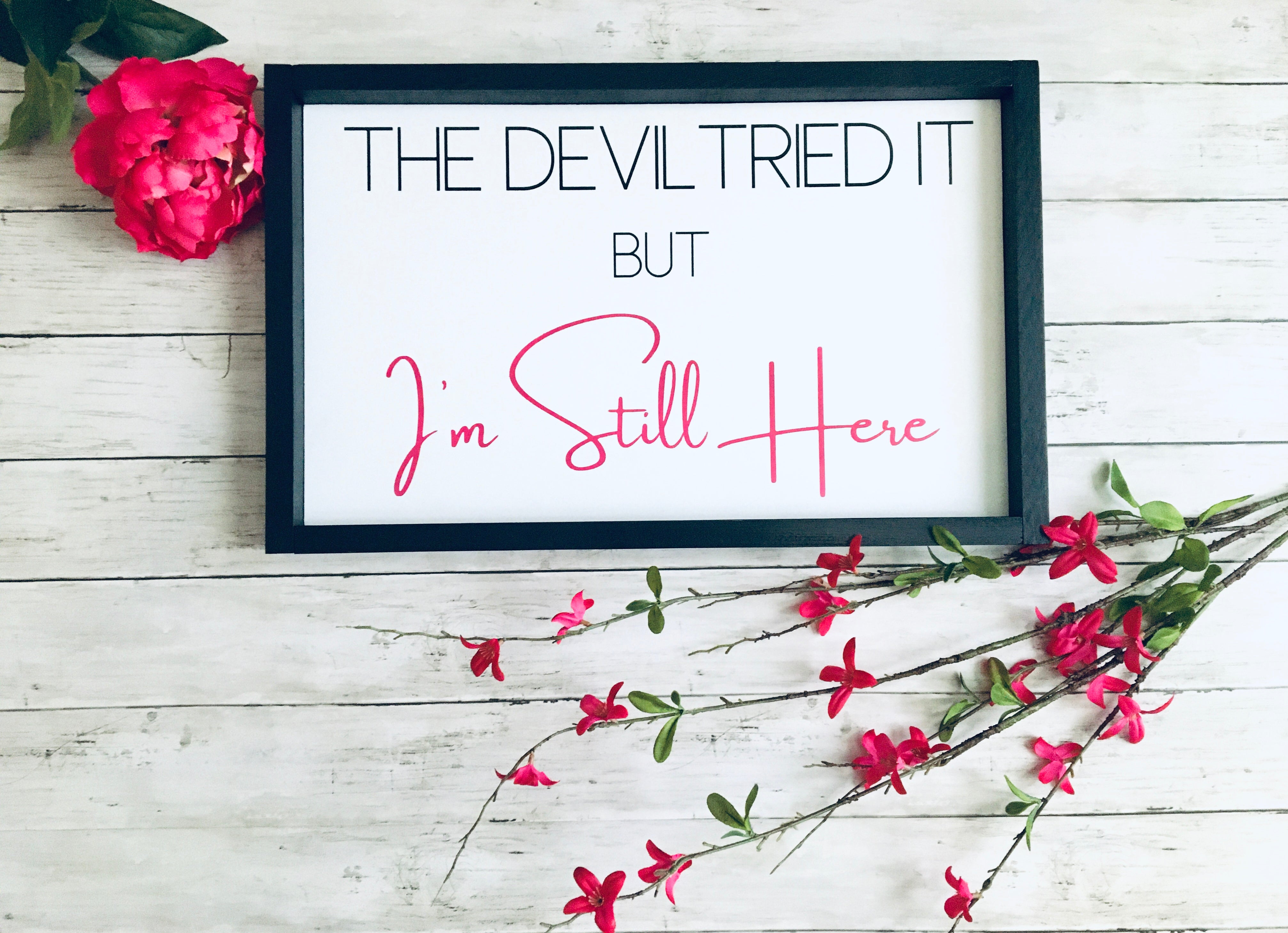 I'm Still Here Wood Wall Decor, Wood Sign for Home, Christian Home Decor