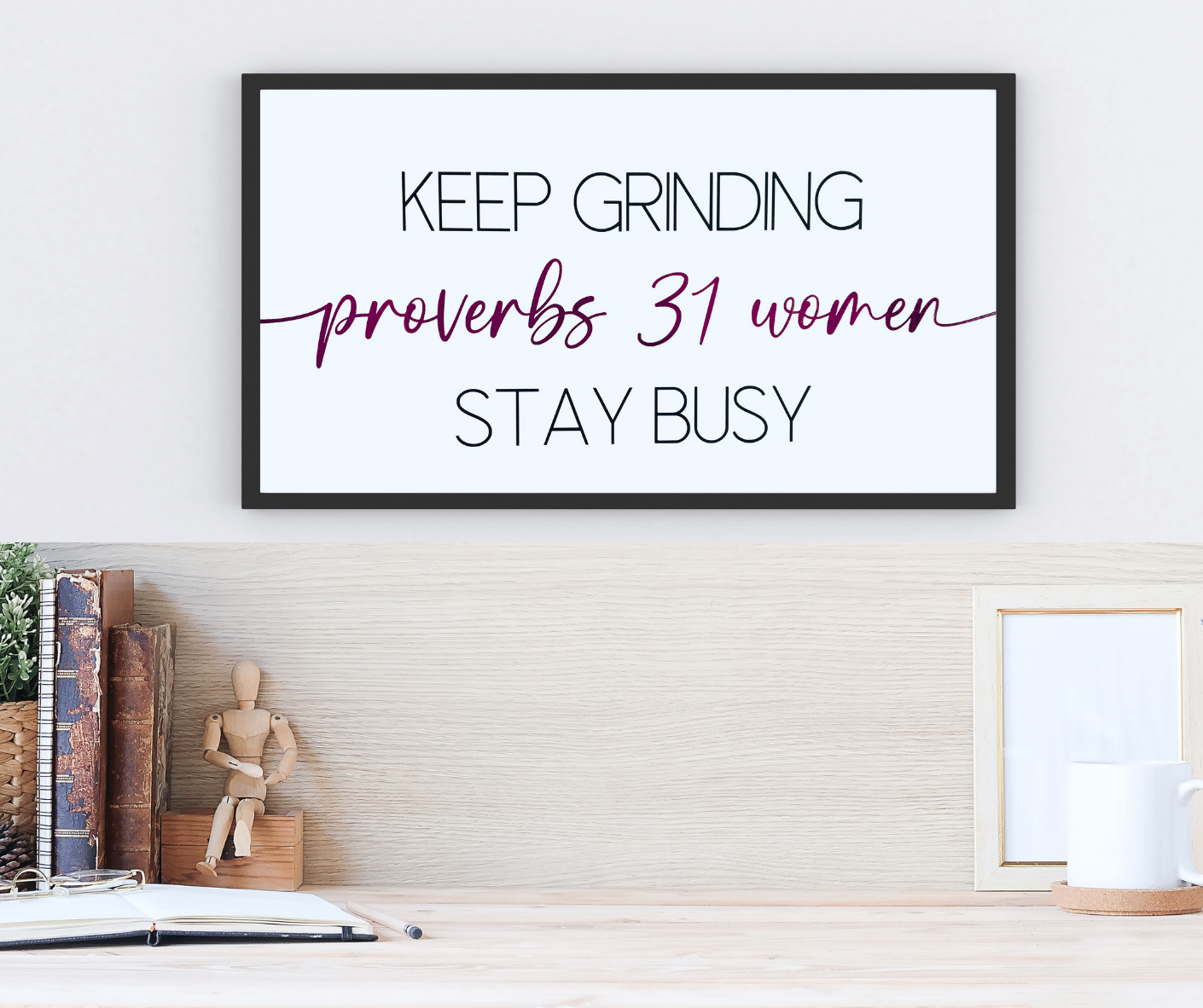 Proverbs 31 Women Stay Busy Christian Wall Decor, Christian Wall Art